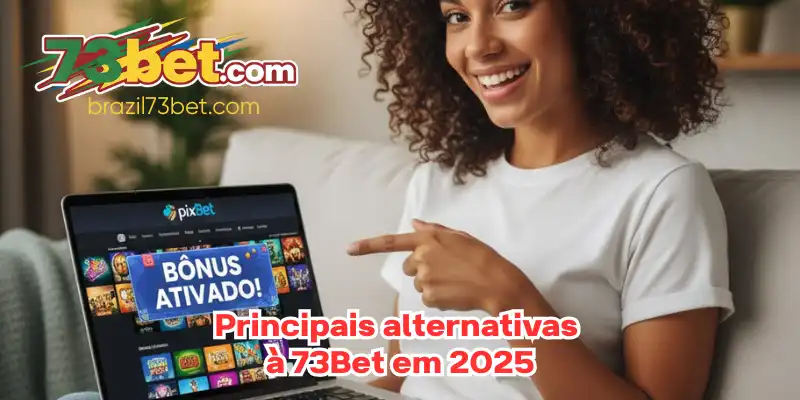 Logos da Betano, PixBet e EstrelaBet como alternativas à 73Bet